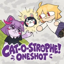 CAT-O-STROPHE! ONESHOT